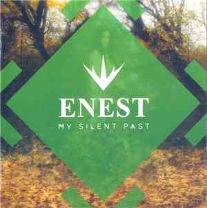 Enest - My Silent Past