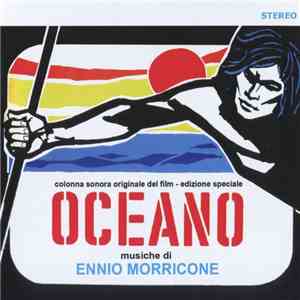 Ennio Morricone - Oceano (Colonna Sonora Originale Del Film - Edizione Spec ...