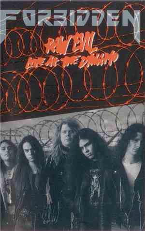 Forbidden  - Raw Evil - Live At The Dynamo
