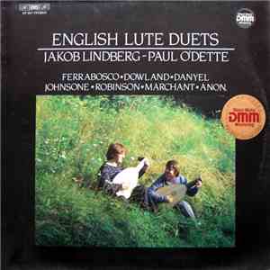 Jakob Lindberg, Paul O'Dette - English Lute Duets