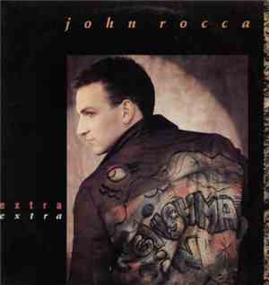 John Rocca - Extra Extra