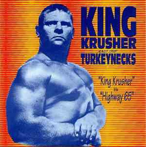 King Krusher And The Turkeynecks / The Bandits  - King Krusher / Highway 65