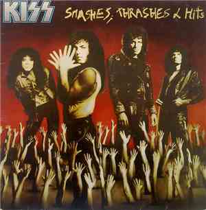 Kiss - Smashes, Thrashes & Hits