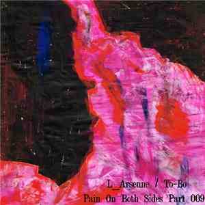 L_Arsenne / To-Bo - Pain On Both Sides Part 009