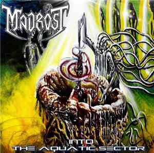 Madrost - Into The Aquatic Sector