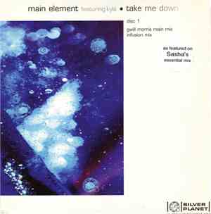 Main Element Featuring Kyla - Take Me Down (Disc 1)