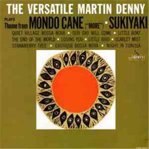 Martin Denny - The Versatile Martin Denny