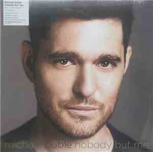 Michael Bublé - Nobody But Me