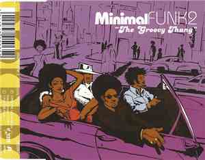 Minimal Funk - The Groovy Thang