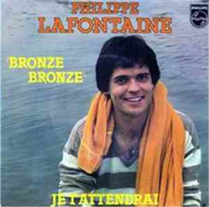 Philippe Lafontaine - Bronzé Bronzé