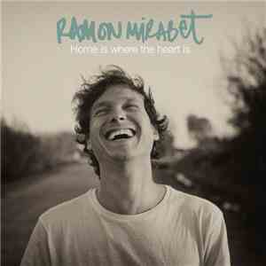 Ramon Mirabet - Home is where the heart is