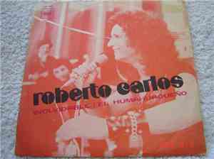 Roberto Carlos - Inolvidable / El Humahuaqueño