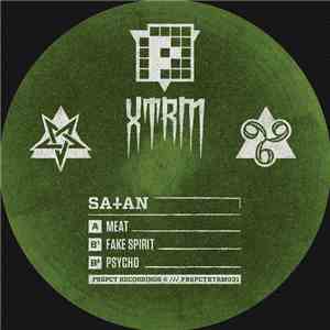 Sa†an - Meat / Fake Spirit / Psycho