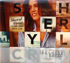 Sheryl Crow - Tuesday Night Music Club