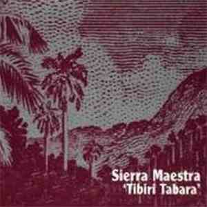 Sierra Maestra - Tibiri Tábara