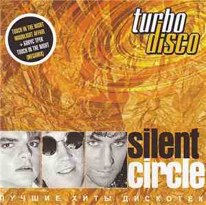 Silent Circle - Turbo Disco