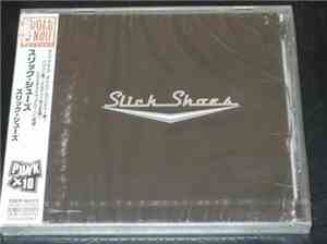 Slick Shoes - Slick Shoes