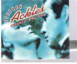 Stephen Ackles - Wishin' For You