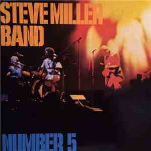 Steve Miller Band - Number 5