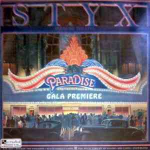 Styx - Paradise Theatre