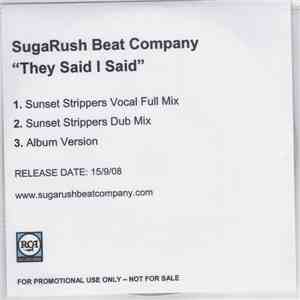 SugaRush Beat Company - They Said I Said