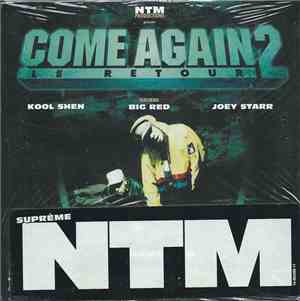 Suprême NTM - Come Again 2 (Le Retour)