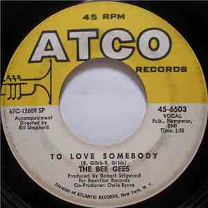 The Bee Gees - To Love Somebody