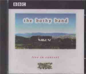 The Bothy Band - Live In Concert