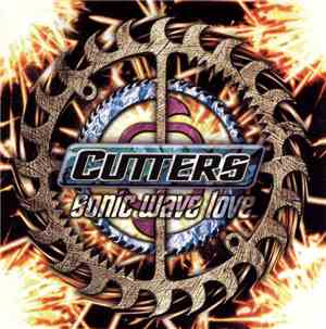 The Cutters  - Sonic Wave Love