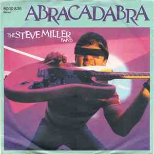 The Steve Miller Band - Abracadabra
