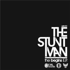 The Stunt Man  - The Begins E.P.