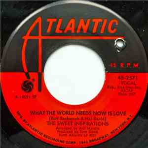 The Sweet Inspirations - What The World Needs Now Is Love / You Really Didn ...