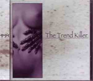 サディ - The Trend Killer