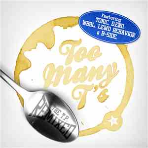 Too Many T's - The T.P. Remixed