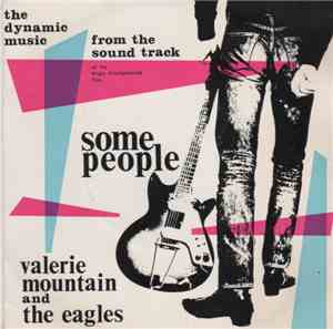 Valerie Mountain And The Eagles - Some People
