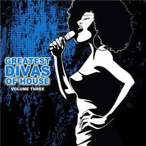 Various - Greatest Divas Of House Vol. 4