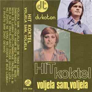 Various - Hit Koktel (Voljela Sam, Voljela)