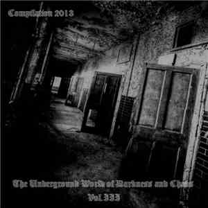Various - The Underground World Of Darkness And Chaos Vol. III (Compilation ...
