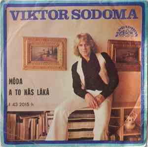 Viktor Sodoma, Katapult  - Móda / A To Nás Láká