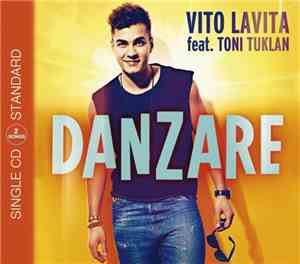 Vito Lavita Featuring Toni Tuklan - Danzare