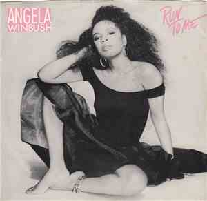 Angela Winbush - Run To Me