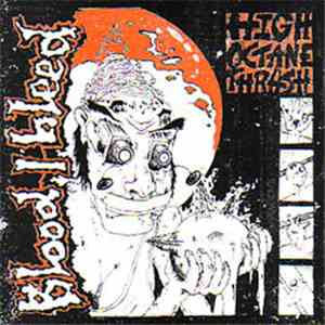 Blood I Bleed - High Octane Thrash