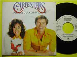 Carpenters - Tocame Cuando Bailamos = Touch Me When We're Dancing