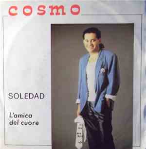 Cosmo - Soledad / L'Amica Del Cuore