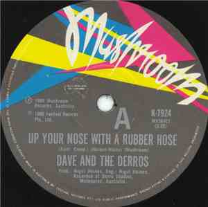 Dave And The Derros - Up Your Nose With A Rubber Hose