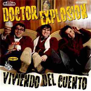 Doctor Explosion - Viviendo Del Cuento