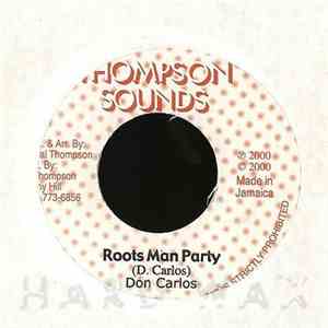 Don Carlos  - Roots Man Party