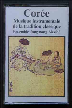 Ensemble Jong Nong Ak Ohô - Corée - Musique Instrumentale De La Tradition C ...
