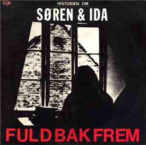 Fuld Bak Frem - Historien Om Søren & Ida