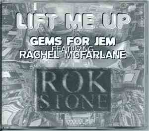 Gems For Jem Featuring Rachel McFarlane - Lift Me Up